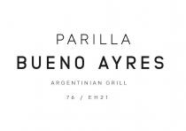 PARILLA BUENO AYRES ARGENTINIAN GRILL 76 / EH21