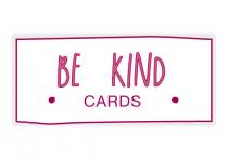 BE KIND CARDS