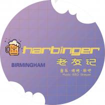 HARBINGER BIRMINGHAM MUSIC . BBQ . SKEWER