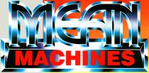 MEAN MACHINES