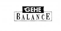 GEHE B A L A N C E