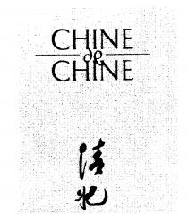 CHINE de CHINE