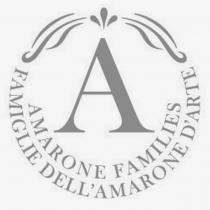 A AMARONE FAMILIES FAMIGLIE DELL'AMARONE D'ARTE