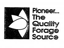 Pioneer... The Quality Forage Source