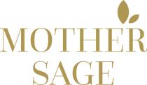 MOTHER SAGE