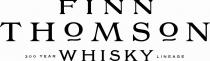 FINN THOMSON WHISKY 300 YEAR WHISKY LINEAGE