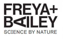 FREYA+ BAILEY SCIENCE BY NATURE