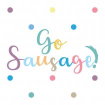 GO SAUSAGE!