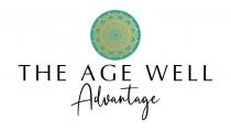 THE AGE WELL ADVANTAGE