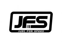 JFS JUST FOR SPEED