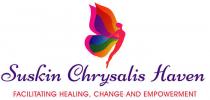 SUSKIN CHRYSALIS HAVEN FACILITATING HEALING, CHANGE AND EMPOWERMENT