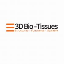 3d bio-tissues Structured Functional Scalable