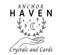 ANCHOR HAVEN CRYSTALS AND CARDS