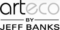 ARTECO BY JEFF BANKS