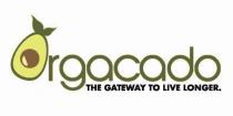 OrgacadoTHE GATEWAY TO LIVE LONGER.