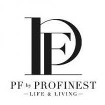 PF BY PROFINEST -LIFE & LIVING-