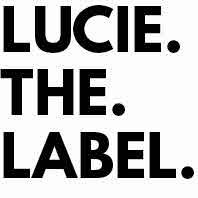 LUCIE. THE. LABEL.