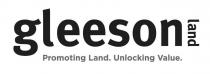 gleeson land Promoting Land. Unlocking Value