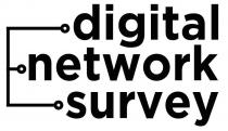 DIGITAL NETWORK SURVEY