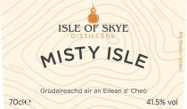 600M ISLE OF SKYE DISTILLERS MISTY ISLE BLA BHEINN: 929M. 800M GRUDAIREACHD AIR AN EILEAN A' CHEÒ 70CL℮ 41.5% VOL