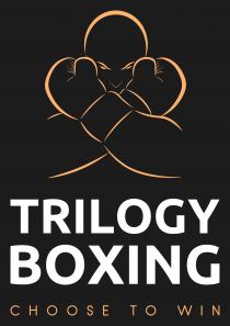 TRILOGY BOXING CHOOSE TO WIN