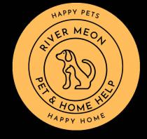 HAPPY PETS RIVER MEON PET & HOME HELP HAPPY HOME