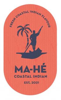 MA-HÉ COASTAL INDIAN EST. 2021