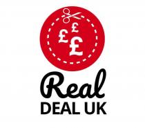 REAL DEAL UK £ £ £