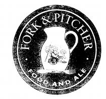 FORK & PITCHER FOOD AND ALE