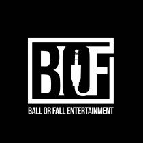 BOF BALL OR FALL ENTERTAINMENT