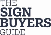 THE SIGN BUYERS GUIDE