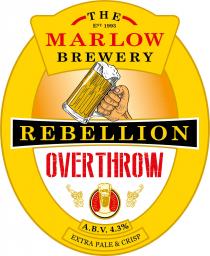 EST. 1993 THE MARLOW BREWERY REBELLION OVERTHROW A. B. V. 4.3% EXTRA PALE & CRISP