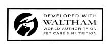 DEVELOPED WITH WALTHAM WORLD AUTHORITY ON PET CARE & NUTRITION