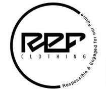 REF CLOTHING Responsible & Engaged for our Future