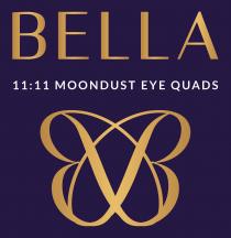 BELLA 11:11 MOONDUST EYE QUADS