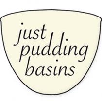 JUST PUDDING BASINS