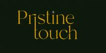 PRISTINE TOUCH