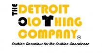 The Detroit Clothing Company Fashion Conscious for the Fashion Conscience