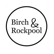 Birch & Rockpool