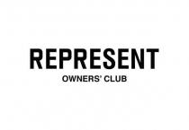 REPRESENT OWNERS' CLUB