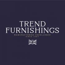TREND FURNISHINGS MANUFACTURING EXCELLENCE SINCE 1987