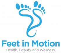 FEET IN MOTION HEALTH, BEAUTY AND WELLNESS