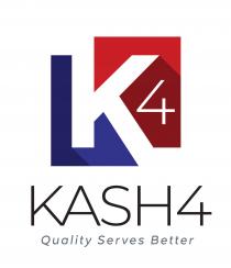 K4 KASH4 Quality Serves Better