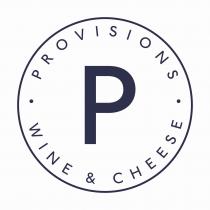 PROVISIONS P WINE & CHEESE