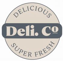 DELICIOUS DELI. CO SUPER FRESH