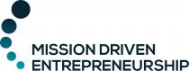 MISSION DRIVEN ENTREPRENEURSHIP