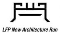 LFP NEW ARCHITECTURE RUN