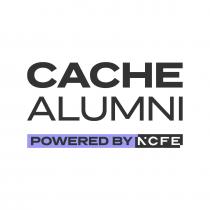 CACHE ALUMNI POWERED BY NCFE