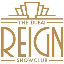 THE DUBAI REIGN SHOWCLUB