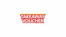 TAKEAWAY VOUCHER